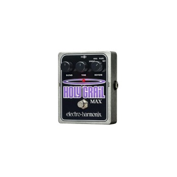 Electro-Harmonix Holy Grail Max, Variable Reverb Plus Electro-Harmonix Holy Grail Max, Variable Reverb Plus