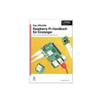 Raspberry Pi Beginners Guide 5th Edition, Deutsche Edition Raspberry Pi Beginners Guide 5th Edition, Deutsche Edition